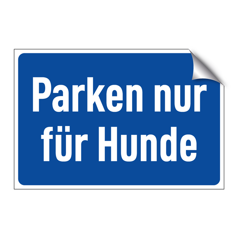 Parken nur für Hunde