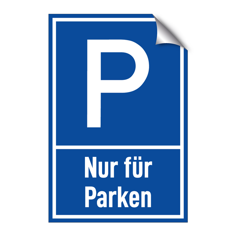 Nur für Parken