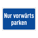 Nur vorwärts parken