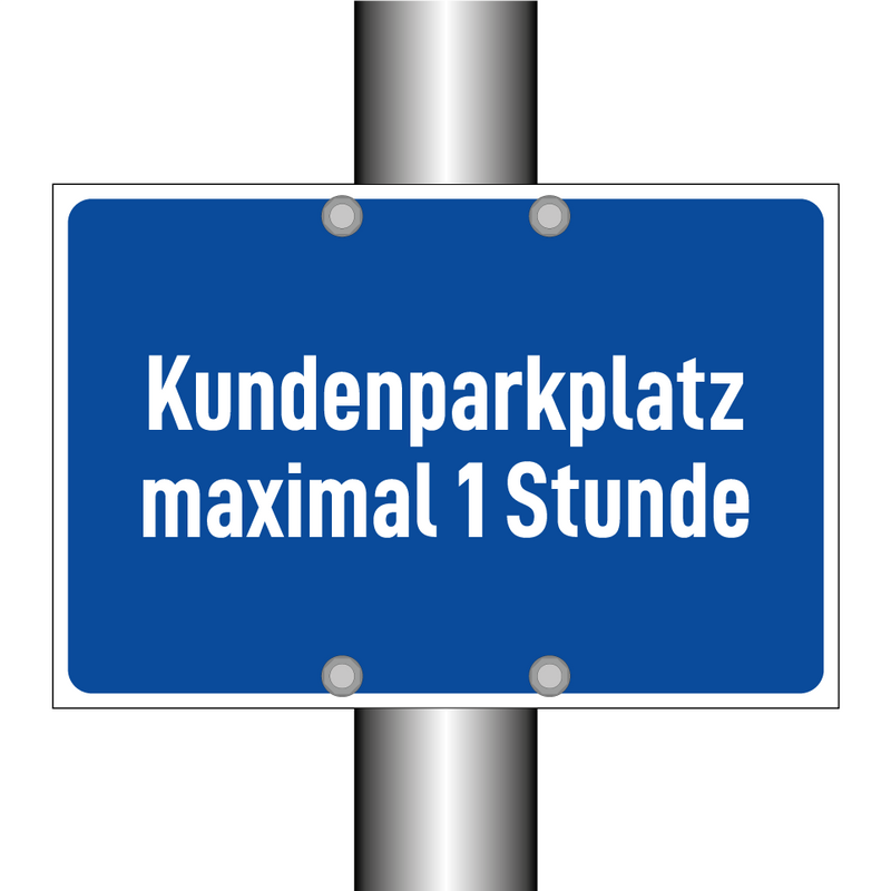 Kundenparkplatz maximal 1 Stunde