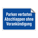Parken verboten Abschleppen ohne Vorankündigung