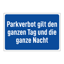 Parkverbot gilt den ganzen Tag und die ganze Nacht