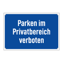 Parken im Privatbereich verboten