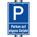 Parken auf eigene Gefahr