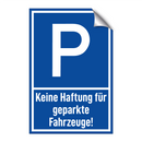Keine Haftung für geparkte Fahrzeuge!
