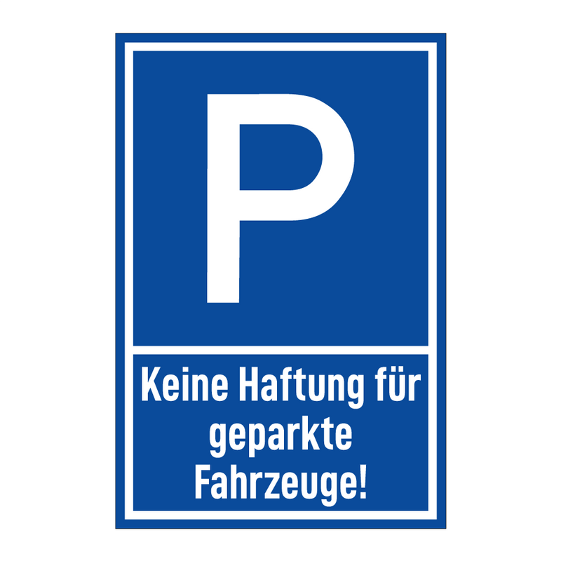 Keine Haftung für geparkte Fahrzeuge!