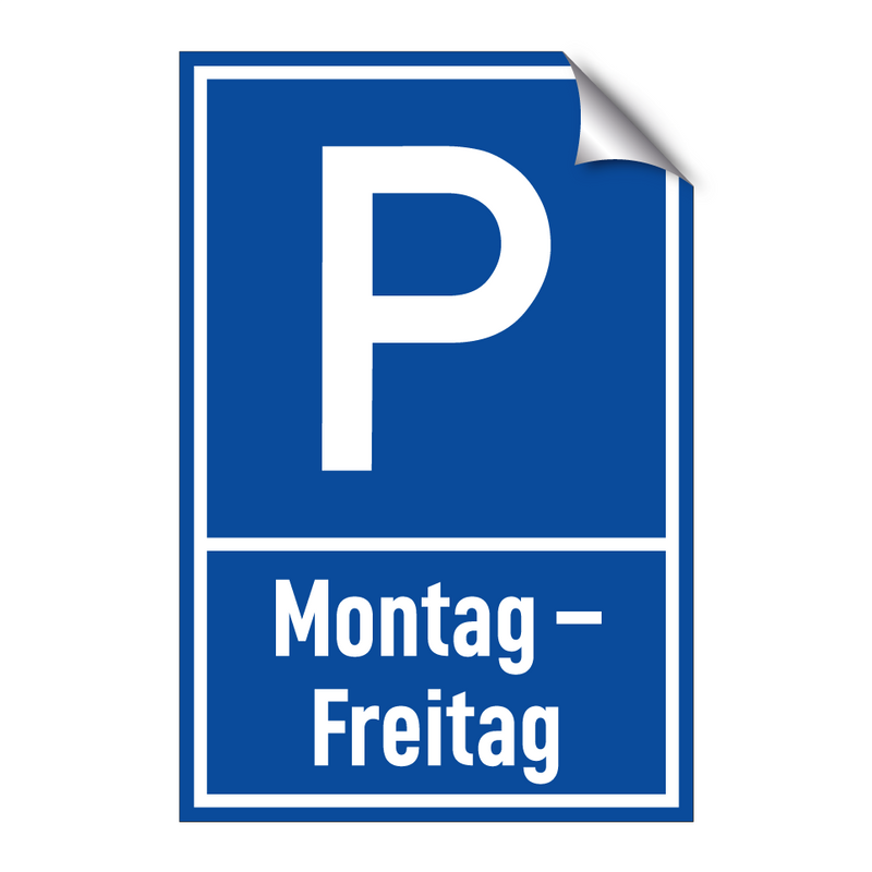 Montag – Freitag