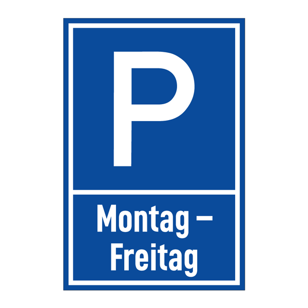 Montag – Freitag