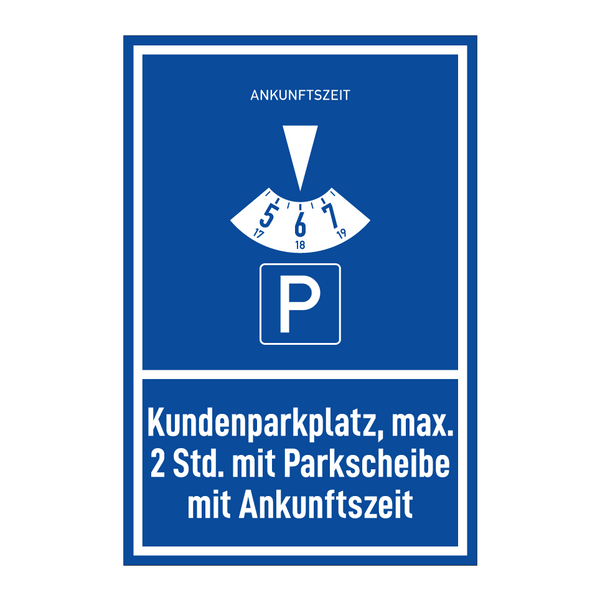 Kundenparkplatz, max. 2 Std. mit Parkscheibe mit Ankunftszeit