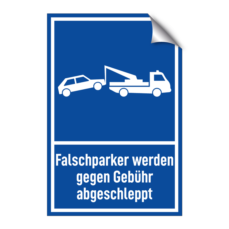 Falschparker werden gegen Gebühr abgeschleppt