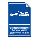 Widerrechtlich geparkte Fahrzeuge werden gegen Gebühr entfernt!