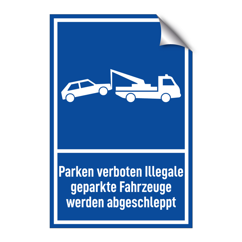 Parken verboten Illegale geparkte Fahrzeuge werden abgeschleppt