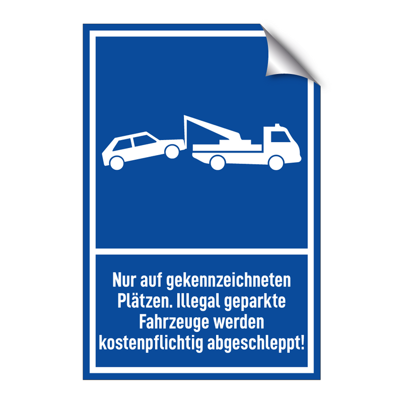 Nur auf gekennzeichneten Plätzen. Illegal geparkte Fahrzeuge werden kostenpflichtig abgeschleppt!