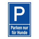 Parken nur für Hunde