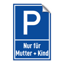 Nur für Mutter + Kind