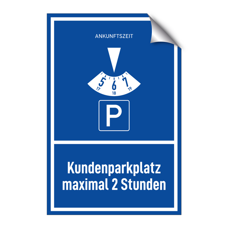 Kundenparkplatz maximal 2 Stunden