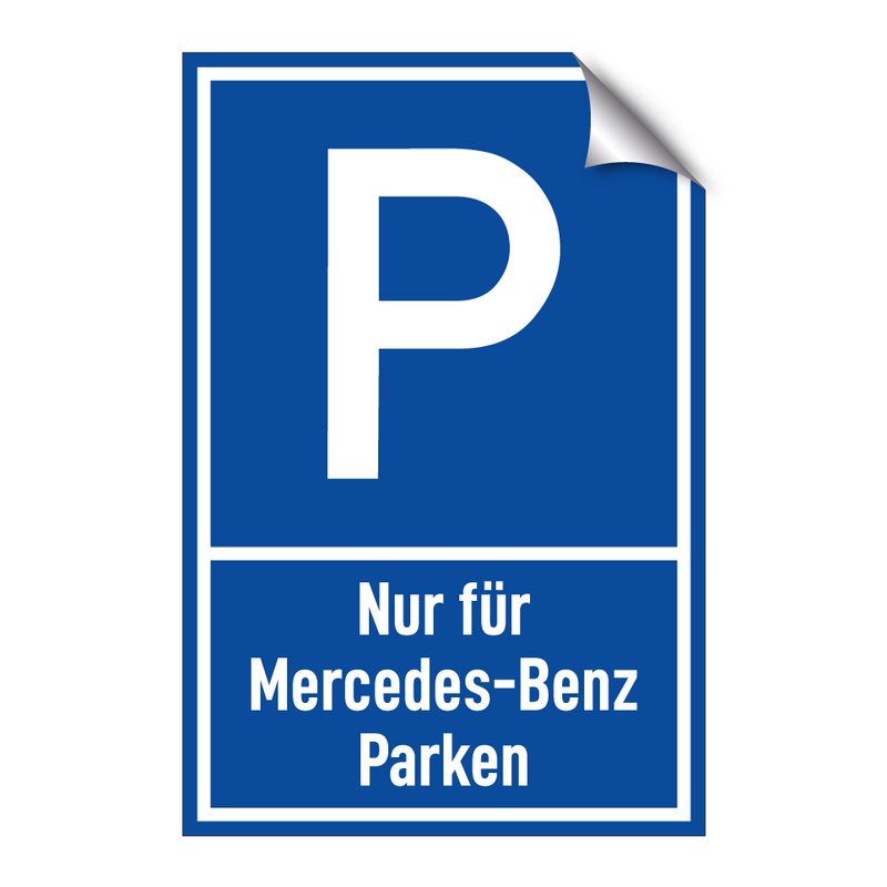 Nur für Mercedes-Benz Parken