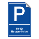 Nur für Mercedes-Parken
