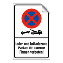 Lade- und Entladezone. Parken für externe Firmen verboten!