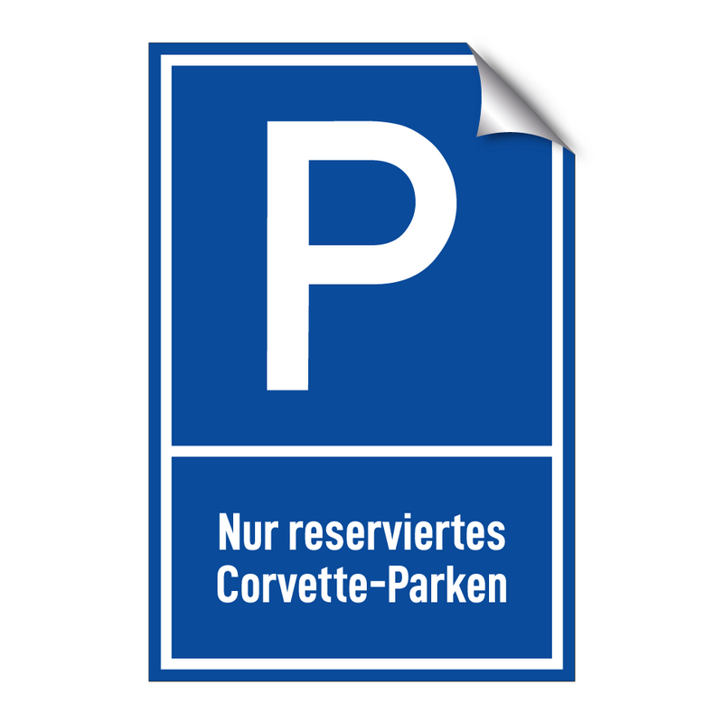 Nur reserviertes Corvette-Parken