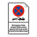 Rettungsweg. Parken verboten! Widerrechtlich geparkte Fahrzeuge werden kostenpflichtig abgeschleppt!
