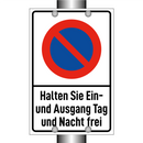 Halten Sie Ein- und Ausgang Tag und Nacht frei