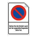 Halten Sie die Einfahrt auch auf der gegenüberliegenden Seite frei