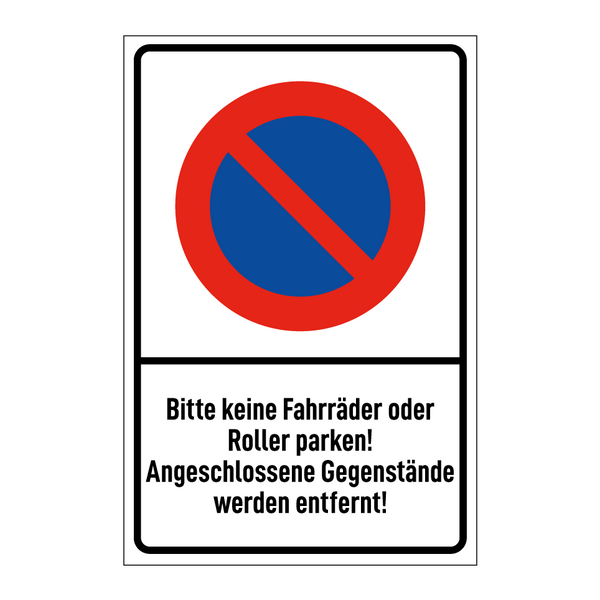Bitte keine Fahrräder oder Roller parken! Angeschlossene Gegenstände werden entfernt!