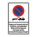 Eingang und Ausgang jederzeit freihalten, auch gegenüber! Widerrechtlich geparkte Fahrzeuge werden kostenpflichtig abgeschleppt!