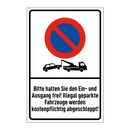 Bitte halten Sie den Ein- und Ausgang frei! Illegal geparkte Fahrzeuge werden kostenpflichtig abgeschleppt!