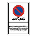 Kein Parken auf Privatgrundstück! Illegal geparkte Fahrzeuge werden kostenpflichtig abgeschleppt!