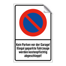 Kein Parken vor der Garage! Illegal geparkte Fahrzeuge werden kostenpflichtig abgeschleppt!