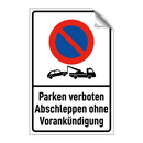 Parken verboten Abschleppen ohne Vorankündigung