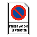 Parken vor der Tür verboten