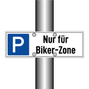 Nur für Biker-Zone