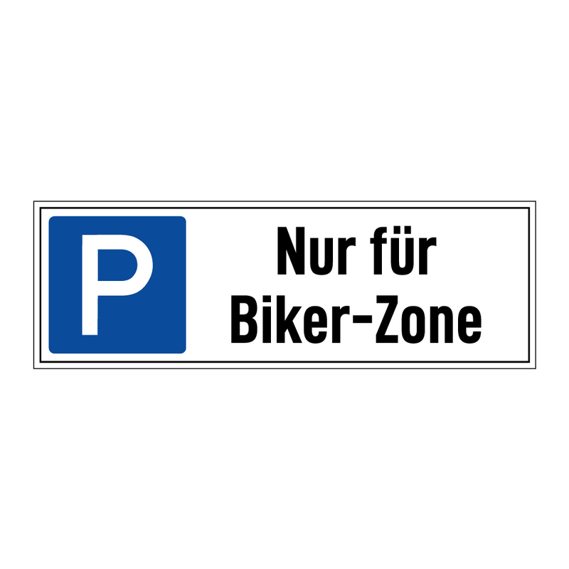 Nur für Biker-Zone