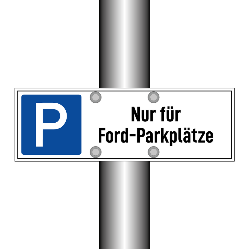 Nur für Ford-Parkplätze