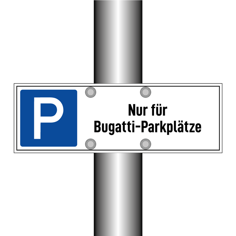 Nur für Bugatti-Parkplätze