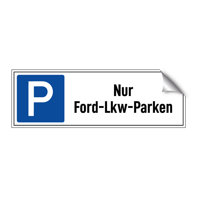 Nur Ford-Lkw-Parken