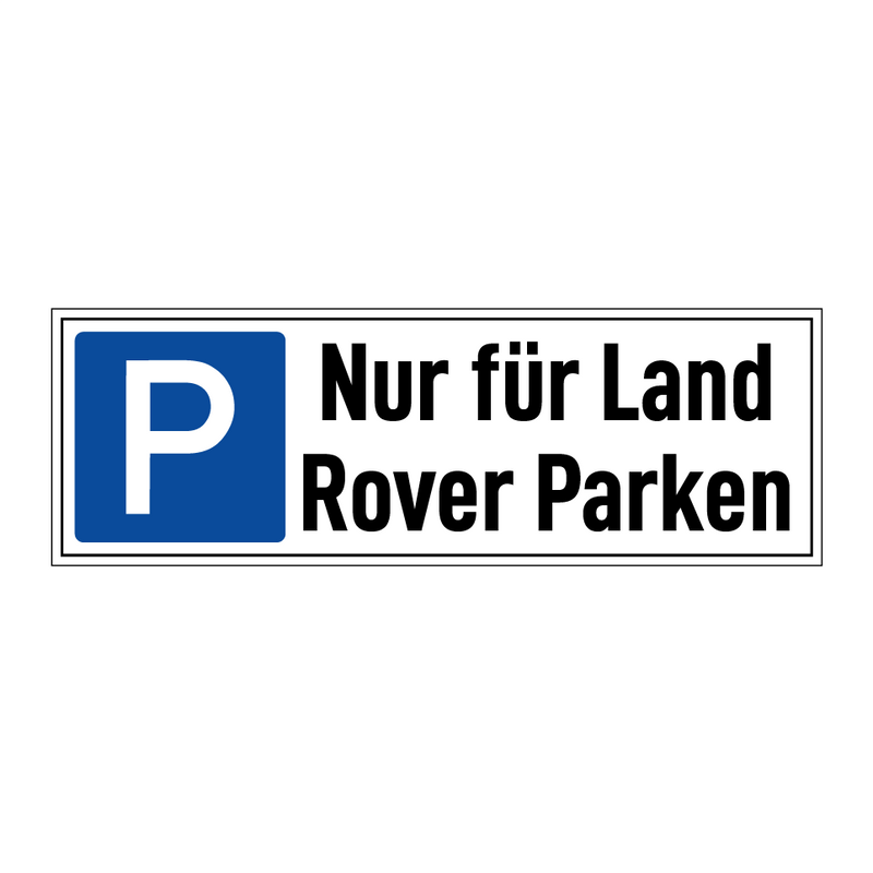 Nur für Land Rover Parken