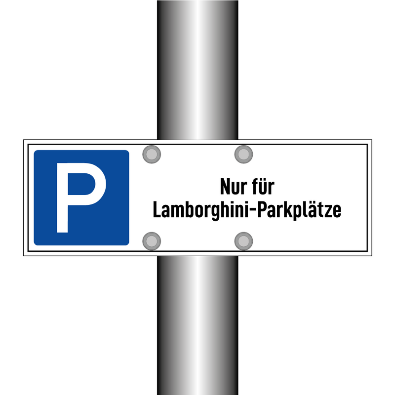 Nur für Lamborghini-Parkplätze