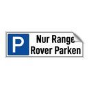 Nur Range Rover Parken
