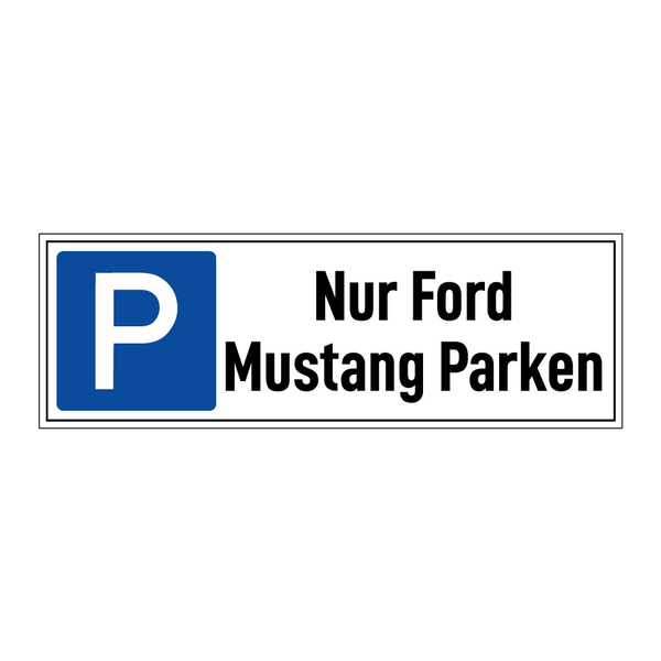 Nur Ford Mustang Parken