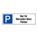 Nur für Mercedes-Benz Parken