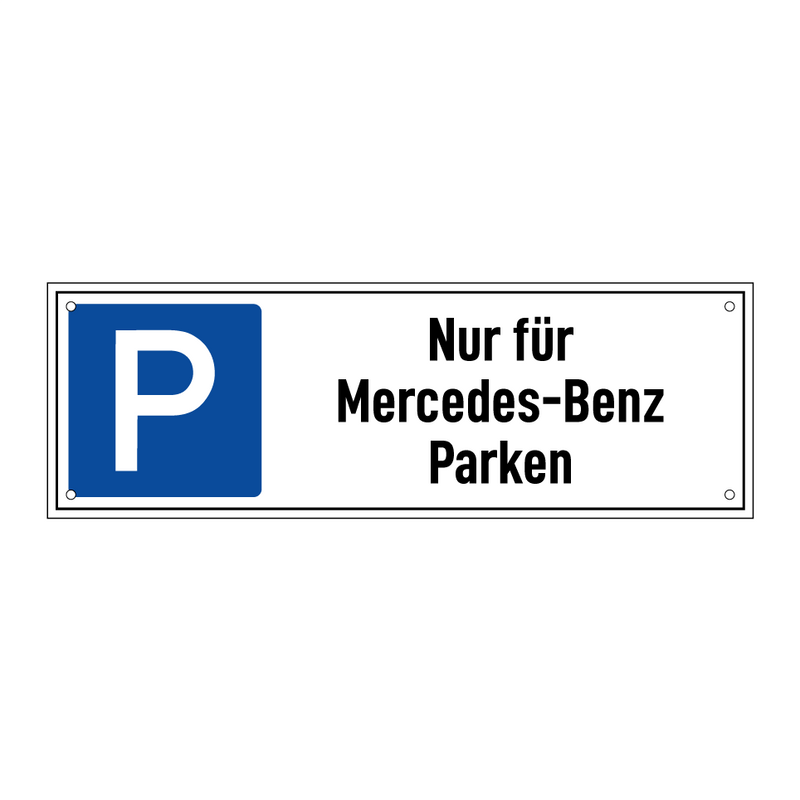 Nur für Mercedes-Benz Parken