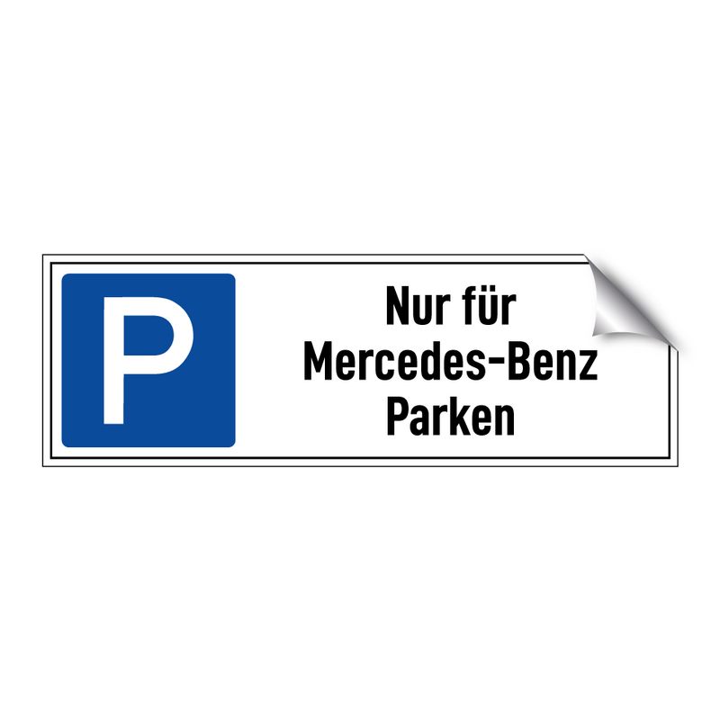 Nur für Mercedes-Benz Parken