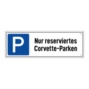 Nur reserviertes Corvette-Parken