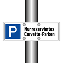 Nur reserviertes Corvette-Parken