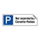 Nur reserviertes Corvette-Parken