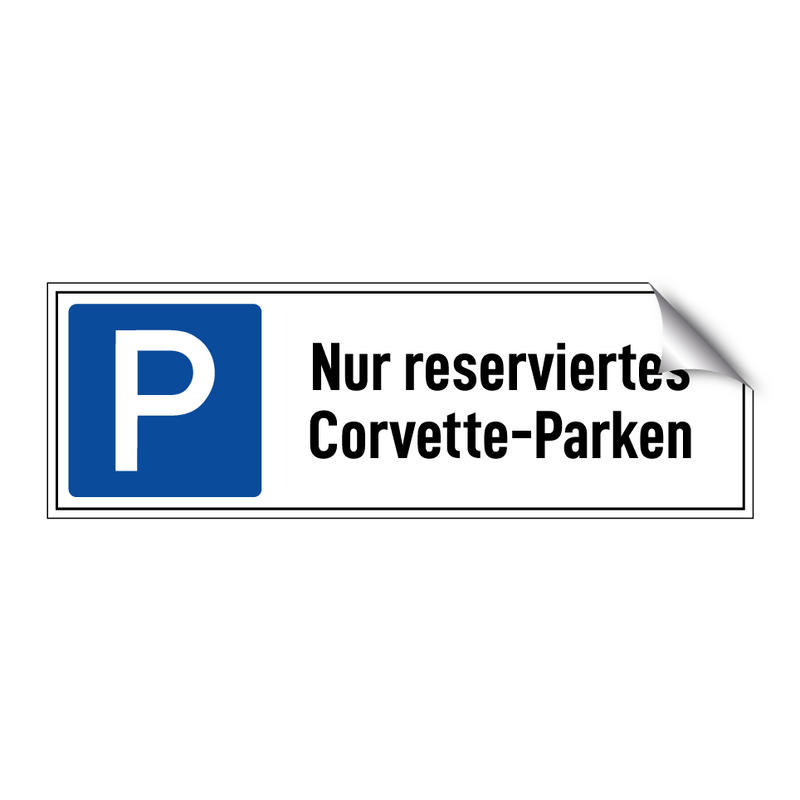 Nur reserviertes Corvette-Parken